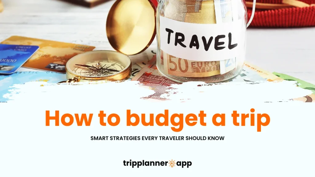how to budget a trip