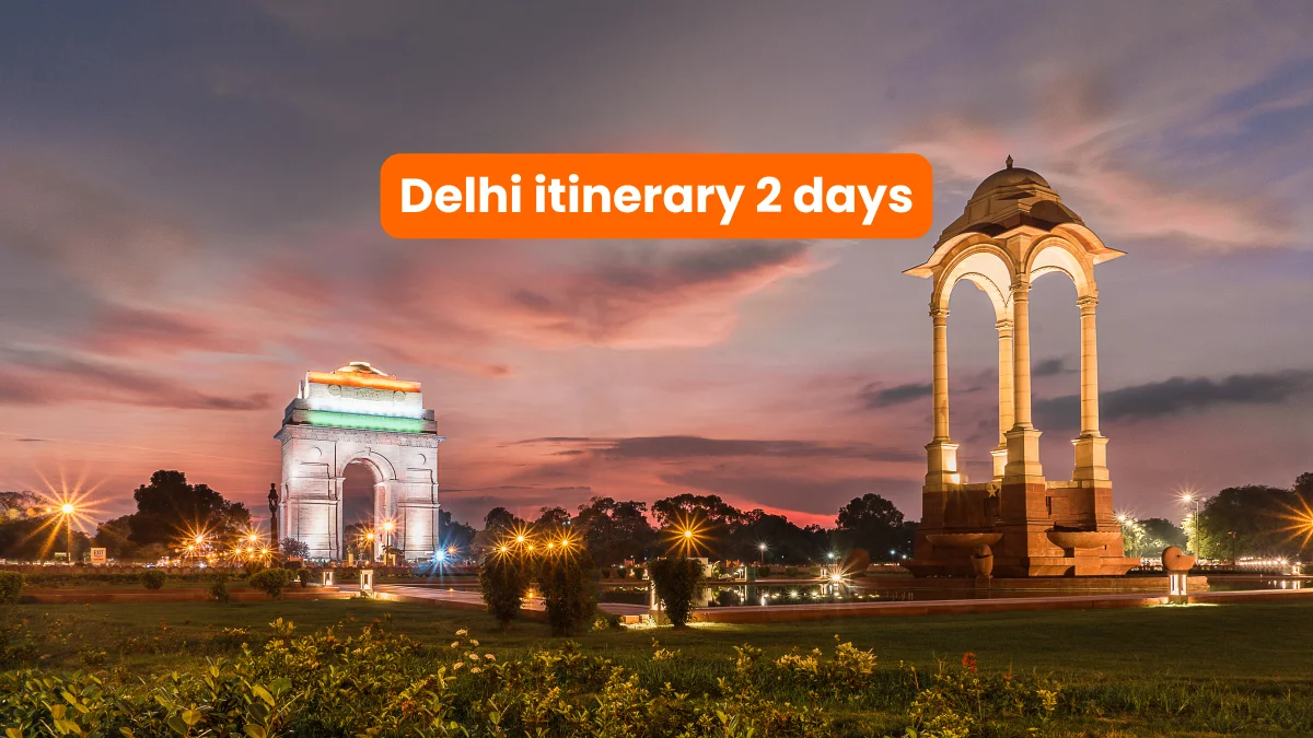 delhi itinerary 2 days
